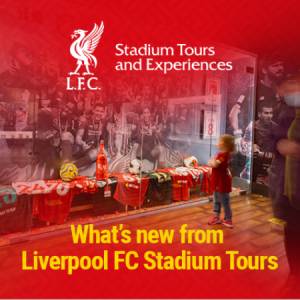 what’s new from Liverpool FC Stadium Tours