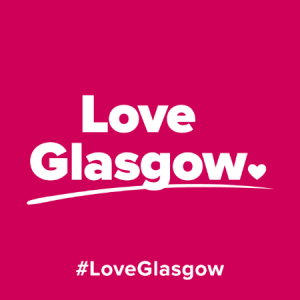 #LoveGlasgow